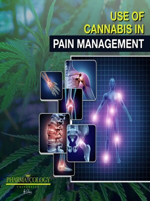 cover image of Use of Cannabis in Pain Management